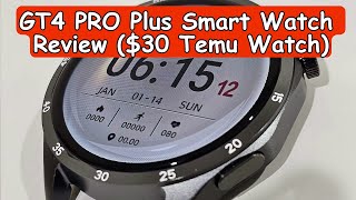 GT4 PRO Plus Smart Watch Review Affordable Tech at 30 Not Huawei [upl. by Yenaffit]