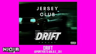 DRIFT Jersey Club popeye973 ABE201 [upl. by Neelat]