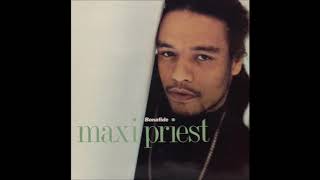 Maxi Priest  Just A Little Bit Longer Monsoon Remastered [upl. by Landri94]