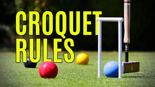 Croquet Rules [upl. by Tiphanie110]