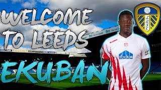 All You Need To Know About LUFCs CALEB EKUBAN  Ekubans goal amp skills Highlights [upl. by Wash]