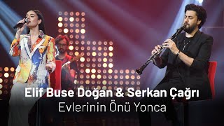 Elif Buse Doğan amp Serkan Çağrı  Evlerinin Önü Yonca [upl. by Volney]