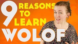 9 Reasons To Learn Wolof║Lindsay Does Languages Video [upl. by Eenal256]