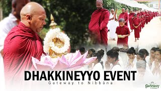 Gateway To Nibbana Dhakkineyyo [upl. by Imuya]