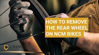 Removing the Rear Wheel on your NCM bike  Leon Cycle Australia [upl. by Lindsley]