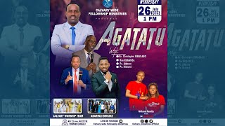 AGATATU With Pr Christophe SEBAGABO amp Rev RUGANZA amp Pr Jackson amp Pr RICHARD 26072023 [upl. by Caril]