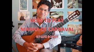 How to play Manha de Carnaval by Luiz Bonfa Guitarist  Raphael Williams [upl. by Kassel]