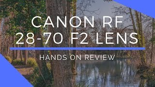 Canon RF 2870mm f2 L Lens Hands On Review [upl. by Lattie119]