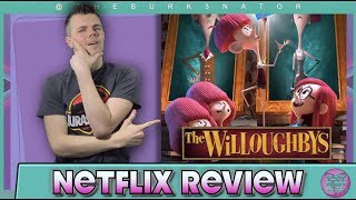 The Willoughbys Netflix Movie Review [upl. by Cleodel]