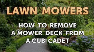 How to Remove a Mower Deck From a Cub Cadet [upl. by Akimed]