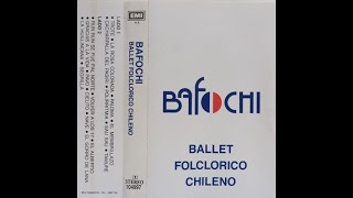 BAFOCHI  BALLET FOLCLORICO CHILENO 1990 [upl. by Tilly274]