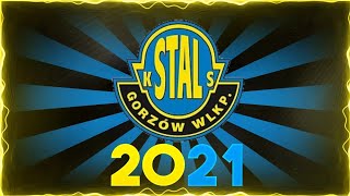 STAL GORZÓW 2021 [upl. by Ardnaeel]