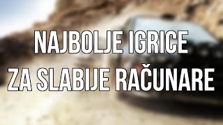 Najbolje igrice za slabije računare  download linkovi [upl. by Violet284]