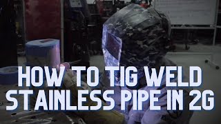 Welding Stainless Pipe in 2G Position Using GTAW A StepbyStep Guide [upl. by Jovita181]