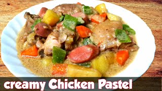 CHICKEN PASTEL  chicken recipe panlasang pinoy luto sa manok pinoy dish pinoy recipe [upl. by Okin]