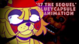 quot87 the sequelquot  BlueyCapsules Animation [upl. by Rases]