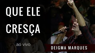 Deigma Marques  Humildade Que Ele Cresça  Ao Vivo [upl. by Mellette]