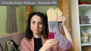 Grizzlie Knits Podcast Episode 45 Knitting Challenges and a Giveaway [upl. by Lonne]