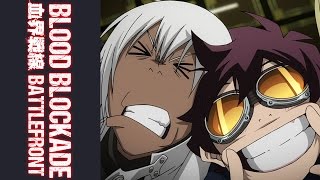 Blood Blockade Battlefront  Opening  Hello World [upl. by Renault]