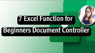 7 Excel Function for Document Control Beginners [upl. by Ennaxor]