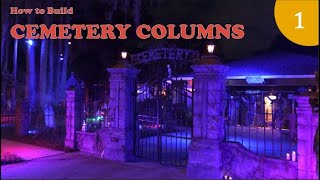 How to Build Cemetery Columns for Halloween  main columns and gate Part 1 [upl. by Anaiv]