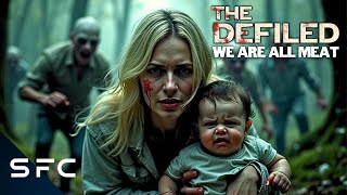 Virus Turns Survivors Into Cannibals  Full Movie  SciFi Horror  The Defiled We Are All Meat [upl. by Simonne200]