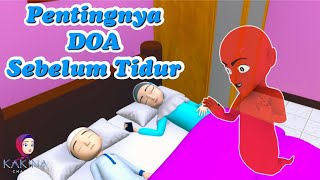 Pentingnya Doa Sebelum Tidur  Memori KAKINA [upl. by Lunette152]