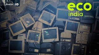 Eco India How a startup in New Delhi has been processing 70 of India’s formal ewaste [upl. by Ajidahk]