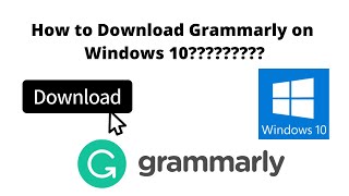 How to Download Grammarly on Windows 10  MUTHU INSIDE TECH [upl. by Israeli564]