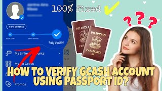 How to verify your GCASH account using Passport ID 2021  UNCLEAR PHOTO ID FIXED [upl. by Haliled887]