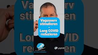 Vagusnerv stimulierenLong COVID reduzieren neuroathletik schmerzfrei vagus coronavirus [upl. by Jennine]