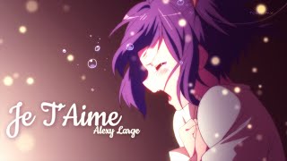 AMV  Je TAime Lyrics [upl. by Ebehp676]