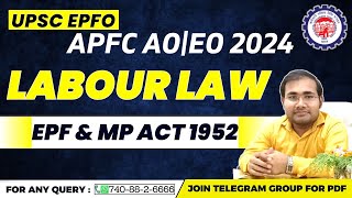 EPF amp MP ACT 1952 COMPLETE DETAIL  UPSC EPFO APFC AO EO  Employees Provident Funds Act LABOUR LAW [upl. by Nnylrebma108]