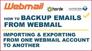 How to backup Emails from Webmail  Importing amp Exporting Emails from One Webmail Account to Another [upl. by Attelrahs]