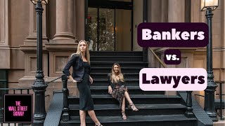 Bankers vs Lawyers [upl. by Mckinney]