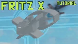 Fritz X Guided Bomb  Plane Crazy  Tutorial [upl. by Enixam]