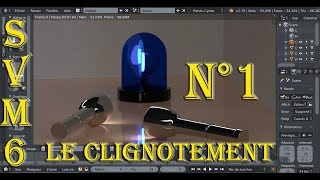 Le Clignotement avec blender 3d tutoriel svm6 N°1 Plan clignotant [upl. by Lytle]