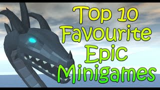 Top 10 Favourite Epic Minigames 2021 [upl. by Padget]