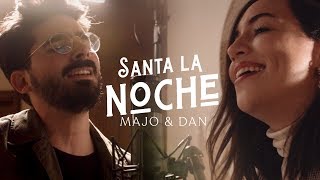 Majo y Dan  Santa La Noche Videoclip [upl. by Arreic537]