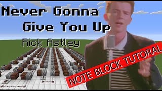 Never Gonna Give You Up  Minecraft Note Block Tutorial  Rick Astley [upl. by Weeks433]