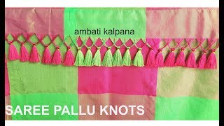 How to make Latest Saree Pallu Knots at home  Different Model Silk Saree Kuchu design [upl. by Leizar]