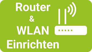 WLAN Router Einrichten Anschließen [upl. by Adnarom917]