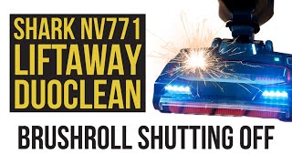 Shark NV771 LiftAway DuoClean  Brushroll Shutting Off  WE KNOW WHATS WRONG [upl. by Naneek]