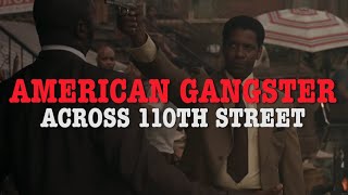 AMERICAN GANGSTER Across 110th Street [upl. by Soisinoid]