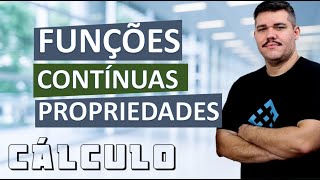 📚 Propriedades das Funções Contínuas  Cálculo 1 14 [upl. by Breh]