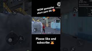 WOW gameplay short part34🥵freefire gameplay shorts like and subscribe 🙇❤️ [upl. by Cleve]