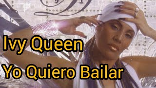 Ivy Queen Yo Quiero Bailar Video Official Letra [upl. by Emilee]