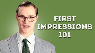 How to Make a Great First Impression [upl. by Orips943]