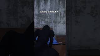 building in fallout 76 is an ATROCIOUS experience fo76 [upl. by Obocaj]