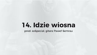 KęKę  Idzie wiosna prod soSpecial gitara Paweł Semrau [upl. by Saxe]